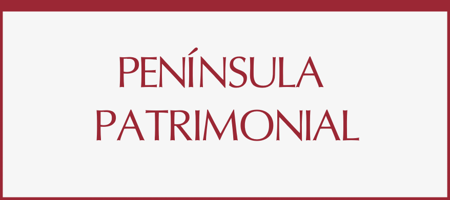 PENÍNSULA PATRIMONIAL